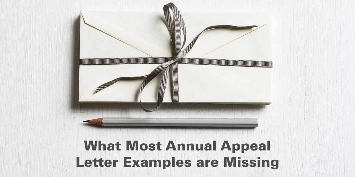 What Most Annual Appeal Letter Examples are Missing